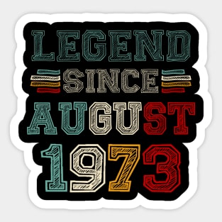 50 Years Old Legend Since August 1973 50th Birthday Sticker